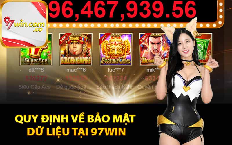 Quy định về bảo mật dữ liệu tại 97Win